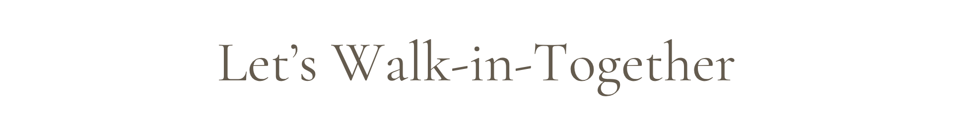 Copy of Copy of Walk-in-Together (1920 x 1080 px) (4)